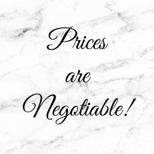 Prices are Negotiable!